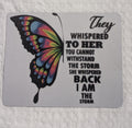I Am the Storm – Butterfly Neoprene Mouse Pad