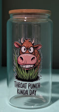 Throat Punch Kinda Day – Glass Can Tumbler with Bamboo Lid